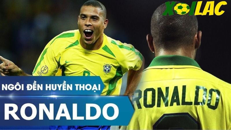 Huyền thoại Ronaldo De Lima 
