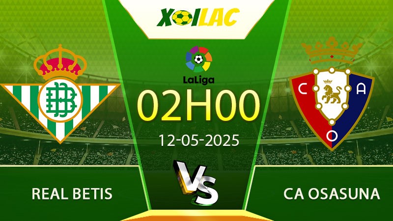 Soi kèo Real Betis vs CA Osasuna